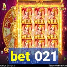 bet 021